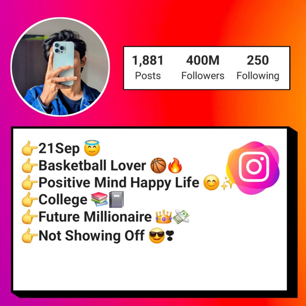 Bio for Instagram for boy to impress a girl